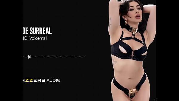 Sexy JOI Voicemail Chloe Surreal / Brazzers/ Enter XVPROMO on official site for discount